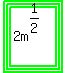 highlight_green%28highlight_green%28highlight_green%282m%5E%281%2F2%29%29%29%29%29