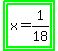 highlight_green%28highlight_green%28x+=+1%2F18%29%29