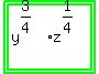 highlight_green%28highlight_green%28y%5E%283%2F4%29z%5E%281%2F4%29%29%29%29