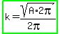highlight_green%28k=sqrt%28A%2A2pi%29%2F%282pi%29%29