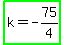 highlight_green%28k+=+-+75%2F4%29