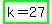 highlight_green%28k+=+27%29