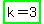 highlight_green%28k+=+3%29