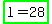 highlight_green%28l+=+28%29