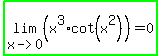 highlight_green%28lim%28x-%3E0%2C%28x%5E3%2Acot%28x%5E2%29%29%29=0%29