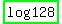 highlight_green%28log+128%29