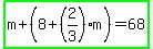 highlight_green%28m%2B%288%2B%282%2F3%29m%29=68%29