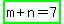 highlight_green%28m%2Bn=7%29