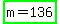 highlight_green%28m+=+136%29