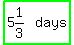 highlight_green%28matrix%281%2C2%2C+5%261%2F3%2C+days%29%29