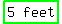 highlight_green%28matrix%281%2C2%2C+5%2C+feet%29%29