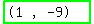 highlight_green%28matrix%281%2C3%2C+%22%281%22%2C+%22%2C%22%2C+%22-+9%29%22%29%29