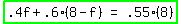 highlight_green%28matrix%281%2C3%2C+.4f+%2B+.6%288+-+f%29%2C+%22=%22%2C+.55%288%29%29%29