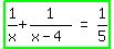 highlight_green%28matrix%281%2C3%2C+1%2Fx+%2B+1%2F%28x+-+4%29%2C+%22=%22%2C+1%2F5%29%29