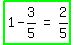 highlight_green%28matrix%281%2C3%2C+1+-+3%2F5%2C+%22=%22%2C+2%2F5%29%29