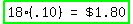 highlight_green%28matrix%281%2C3%2C+18%28.10%29%2C+%22=%22%2C+%22%241.80%22%29%29