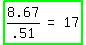 highlight_green%28matrix%281%2C3%2C+8.67%2F.51%2C+%22=%22%2C+17%29%29