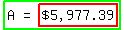 highlight_green%28matrix%281%2C3%2C+A%2C+%22=%22%2C+highlight%28%22%245%2C977.39%22%29%29%29