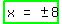 highlight_green%28matrix%281%2C3%2C+x%2C+%22=%22%2C+%22+%22%2B-+8%29%29