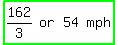 highlight_green%28matrix%281%2C4%2C+162%2F3%2C+or%2C+54%2C+mph%29%29