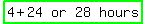 highlight_green%28matrix%281%2C4%2C+4+%2B+24%2C+or%2C+28%2C+hours%29%29