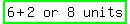 highlight_green%28matrix%281%2C4%2C+6+%2B+2%2C+or%2C+8%2C+units%29%29