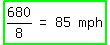 highlight_green%28matrix%281%2C4%2C+680%2F8%2C+%22=%22%2C+85%2C+mph%29%29