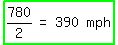 highlight_green%28matrix%281%2C4%2C+780%2F2%2C+%22=%22%2C+390%2C+mph%29%29