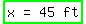 highlight_green%28matrix%281%2C4%2C+x%2C+%22=%22%2C+45%2C+ft%29%29