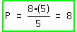 highlight_green%28matrix%281%2C5%2C+P%2C+%22=%22%2C+8%285%29%2F5%2C+%22=%22%2C+8%29%29