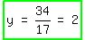 highlight_green%28matrix%281%2C5%2C+y%2C+%22=%22%2C+34%2F17%2C+%22=%22%2C+2%29%29