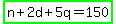 highlight_green%28n%2B2d%2B5q=150%29