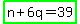 highlight_green%28n%2B6q=39%29