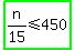 highlight_green%28n%2F15%3C=450%29