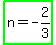 highlight_green%28n=-2%2F3%29