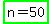 highlight_green%28n+=+50%29