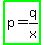 highlight_green%28p=q%2Fx%29