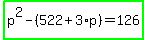 highlight_green%28p%5E2-%28522%2B3%2Ap%29=126%29
