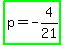 highlight_green%28p+=+-+4%2F21%29