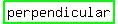 highlight_green%28perpendicular%29