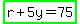 highlight_green%28r%2B5y=75%29