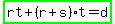 highlight_green%28rt%2B%28r%2Bs%29t=d%29