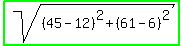 highlight_green%28sqrt%28%2845-12%29%5E2%2B%2861-6%29%5E2%29%29