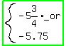 highlight_green%28system%28-+5%263%2F4_or%2C-+5.75%29%29