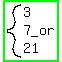 highlight_green%28system%283%2C7_or%2C21%29%29