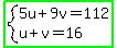 highlight_green%28system%285u%2B9v=112%2Cu%2Bv=16%29%29