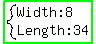 highlight_green%28system%28Width%3A+8%2C+Length%3A+34%29%29
