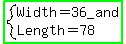 highlight_green%28system%28Width+=+36_and%2CLength+=+78%29%29