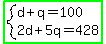 highlight_green%28system%28d%2Bq=100%2C2d%2B5q=428%29%29