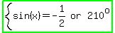 highlight_green%28system%28matrix%281%2C3%2Csin+%28x%29+=+-+1%2F2%2C+or%2C+210%5Eo%29%29%29
